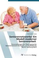 Seniorennetzwerke: Ein Modell moderner Seniorenarbeit