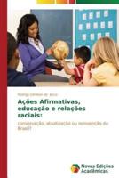 Ações afirmativas, educação e relações raciais: