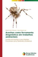 Aranhas como ferramenta diagnóstica em trabalhos ambientais