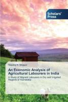 An Economic Analysis of Agricultural Labourers in India