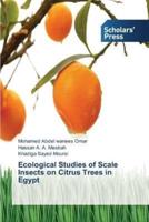 Ecological Studies of Scale Insects on Citrus Trees in Egypt