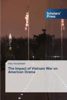 The Impact of Vietnam War on American Drama