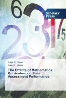 The Effects of Mathematics Curriculum on State Assessment Performance