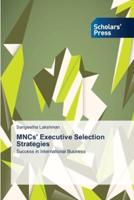 MNCs' Executive Selection Strategies