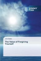 The Value of Forgiving Yourself