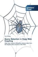 Query Selection in Deep Web Crawling
