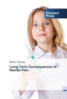 Long-Term Consequences of Needle Pain