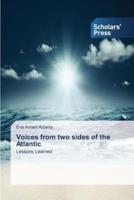 Voices from two sides of the Atlantic