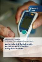 Antioxidant & Anti-diabetic Activities Of Polyalthia Longifolia Leaves