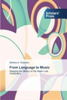 From Language to Music