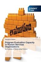 Program Evaluation Capacity in Human Services Organizations