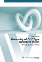 Geometry of GHZ Type Quantum States