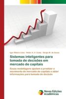 Sistemas inteligentes para tomada de decisões em mercado de capitais