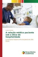 A relação médico paciente sob a ótica da hospitalidade