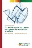 O conflito social no campo no cinema documentário brasileiro