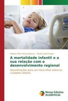 A mortalidade infantil e a sua relação com o desenvolvimento regional