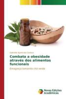 Combata a obesidade através dos alimentos funcionais