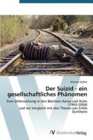 Der Suizid - ein gesellschaftliches Phänomen