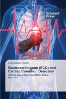 Electrocardiogram (ECG) and Cardiac Condition Detection