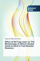 Effect of Nd-Yag Laser on The Morphology of lithium Oxides Used as Sand in Fast Breeder Reactors