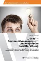 „Ideas" - Communitymanagement und empirische Sozialforschung