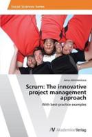Scrum: The innovative project management approach