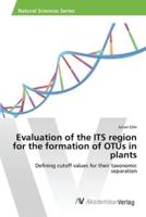 Evaluation of the ITS region for the formation of OTUs in plants