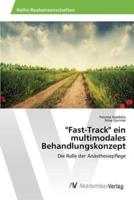 "Fast-Track" ein multimodales Behandlungskonzept