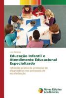 Educação Infantil e Atendimento Educacional Especializado