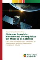 Sistemas Espaciais: Refinamento de Requisitos em Missões de Satélites