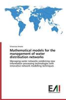 Mathematical Models for the Management of Water Distribution Networks