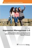 Impression Management 2.0