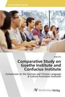 Comparative Study on Goethe Institute and Confucius Institute