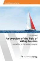 An overview of the field of sailing tourism