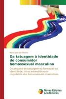 Da tatuagem à identidade do consumidor homossexual masculino