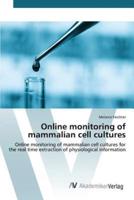 Online monitoring of mammalian cell cultures
