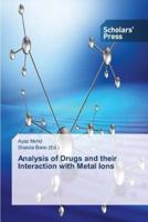 Analysis of Drugs and their Interaction with Metal Ions