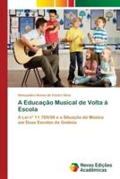 A Educação Musical de Volta à Escola