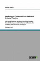 Der Britische Faschismus Und Die British Union of Fascists
