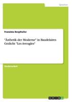 "Ästhetik Der Moderne" in Baudelaires Gedicht "Les Aveugles"
