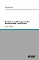 Der Aspekt Der Montagetechnik in Thomas Manns "Der Erwählte"