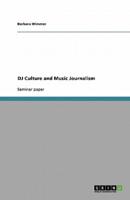 DJ Culture and Music Journalism