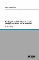 Der Begriff Der Öffentlichkeit in John Deweys The Public and Its Problems