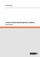 Customer Relationship Management: Lufthansa