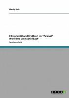 Fiktionalität und Erzählen im "Parzival" Wolframs von Eschenbach
