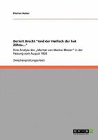 Bertolt Brecht "Und der Haifisch der hat Zähne...":Eine Analyse der „Moritat von Mackie Messer" in der Fassung vom August 1928