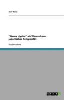 Genze Riyaku ALS Wesenskern Japanischer Religiositï¿½t