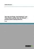 "Der Herr Der Ringe - Die Gefährten" Und "Harry Potter Und Der Stein Der Weisen" - Analyse Zweier Fantasy-Romane