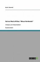 Rainer Maria Rilkes Blaue Hortensie. Analyse Und Interpretation