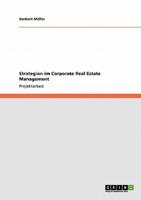 Strategien im Corporate Real Estate Management